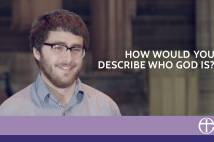 How would you describe who God is? - Our faith