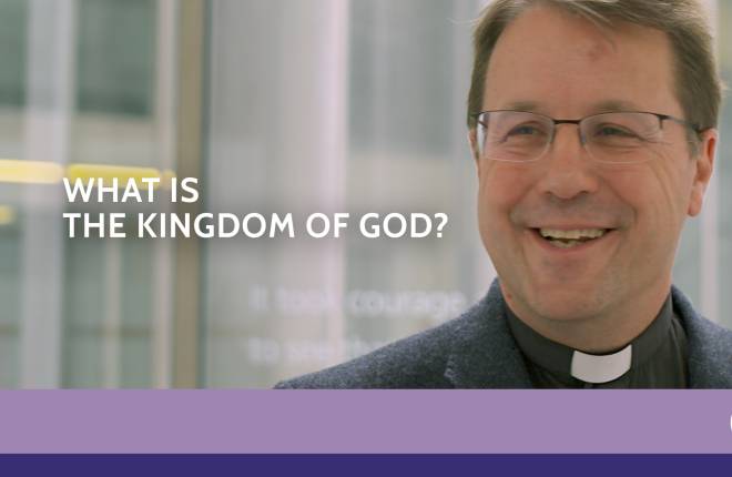 What is the kingdom of God? - Our faith
